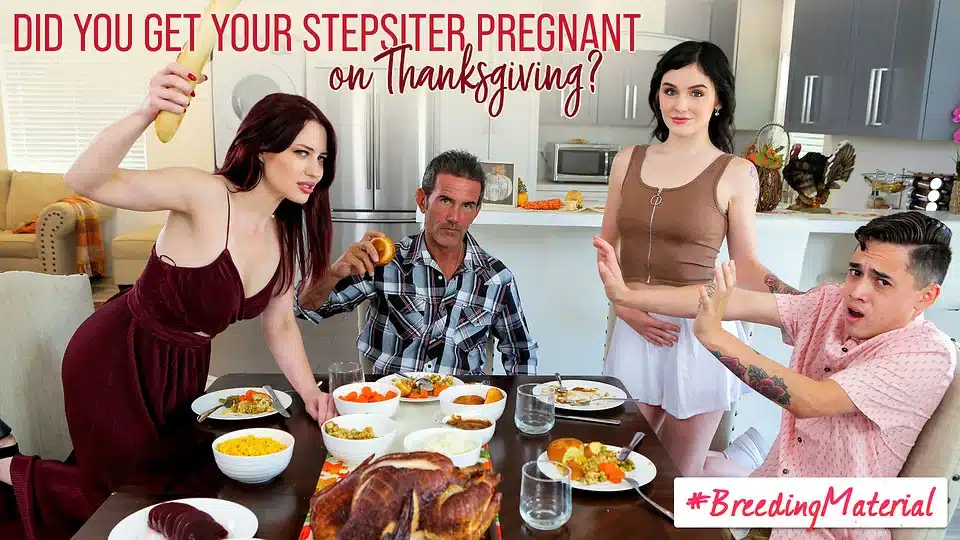 Did You Get Your Stepsister Pregnant On Thanksgiving S6E8